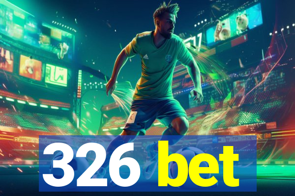 326 bet